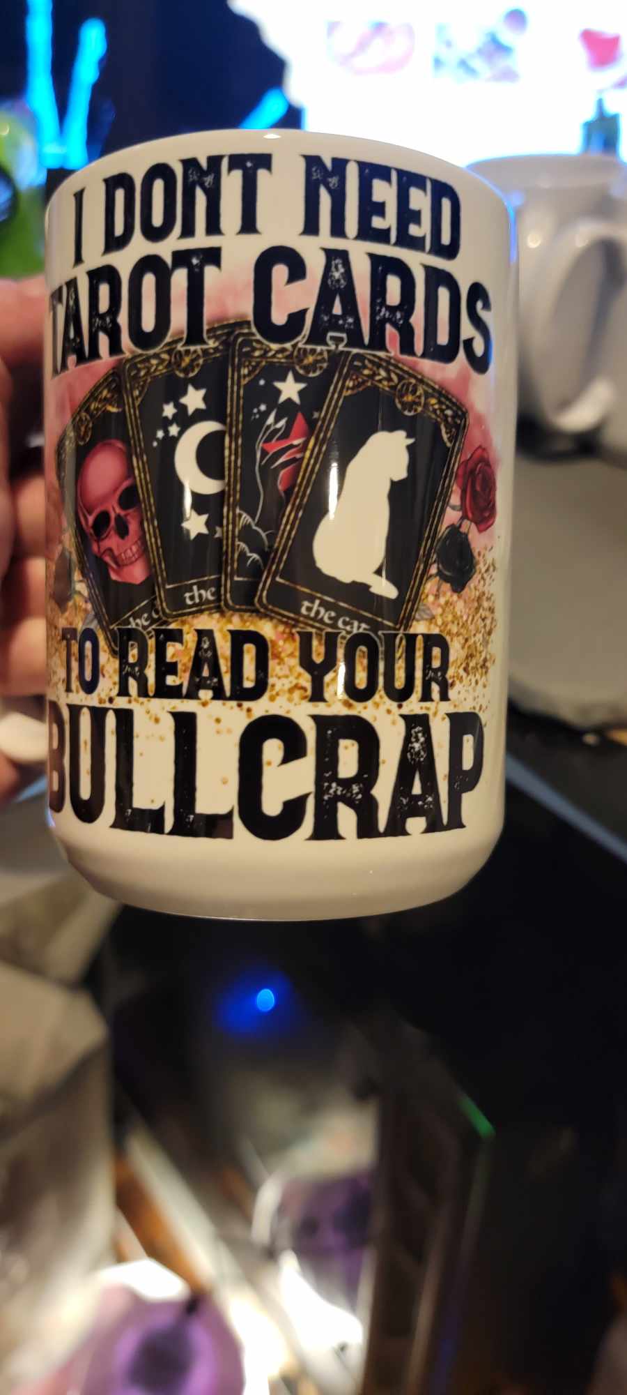 15 oz Coffee mug "Don't Need Tarot" Left Hand
