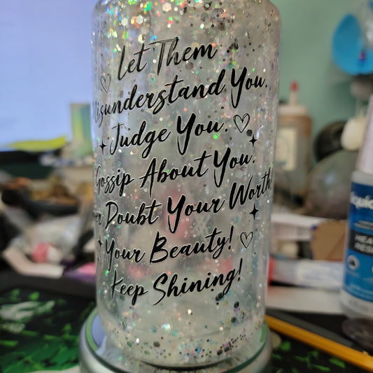 # 16 oz glass snowglobe tumbler  Let Them